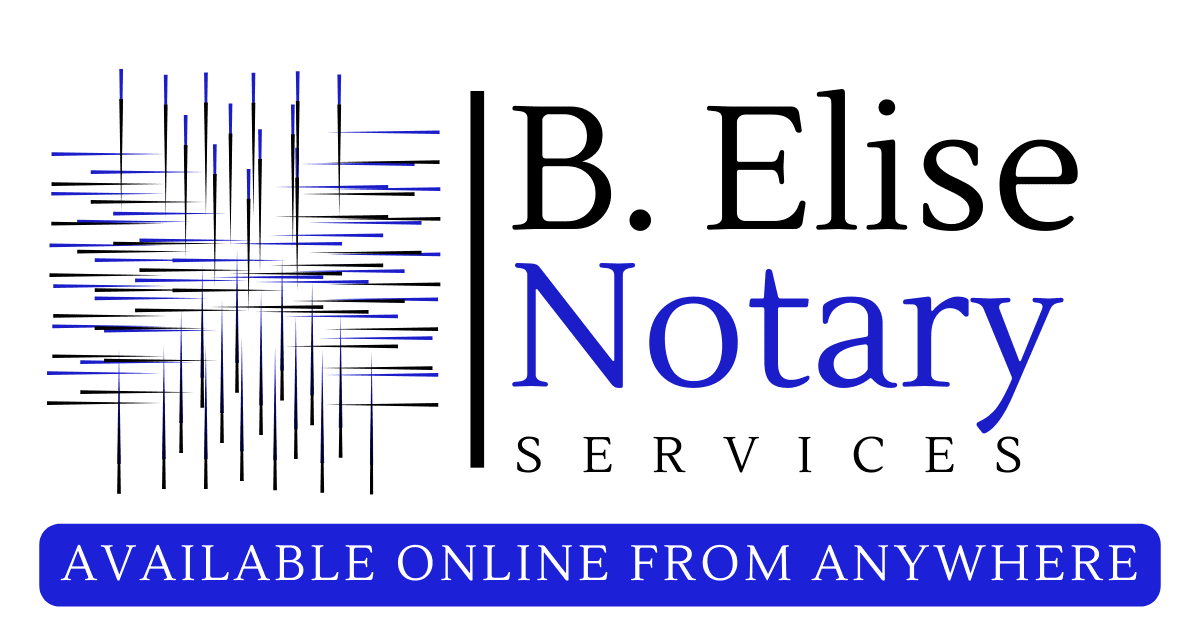 Get Notarized Today! - B. Elise Notary Services